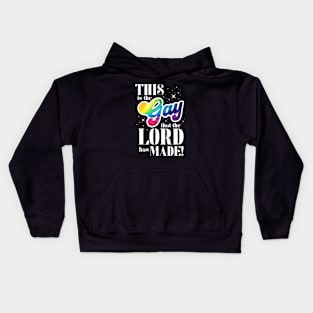 This Is the Gay that the Lord has Made Kids Hoodie